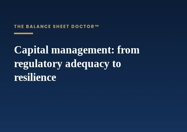 Capital management and the Integrated Financial Resilience Framework